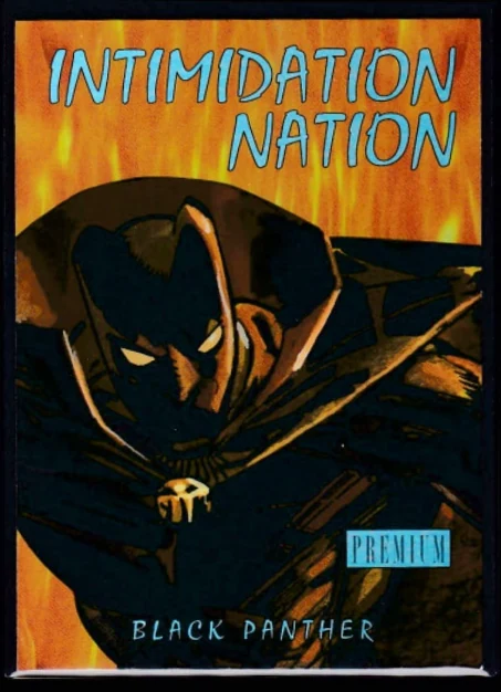 Black Panther · Intimidation Nation